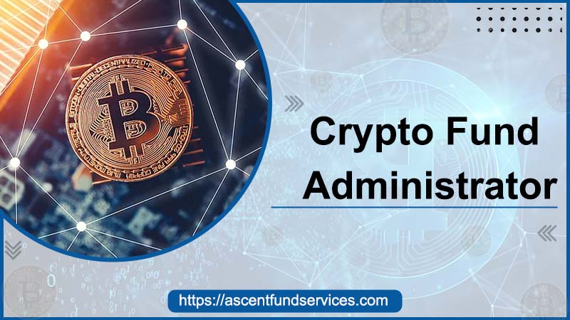 crypto fund administrator